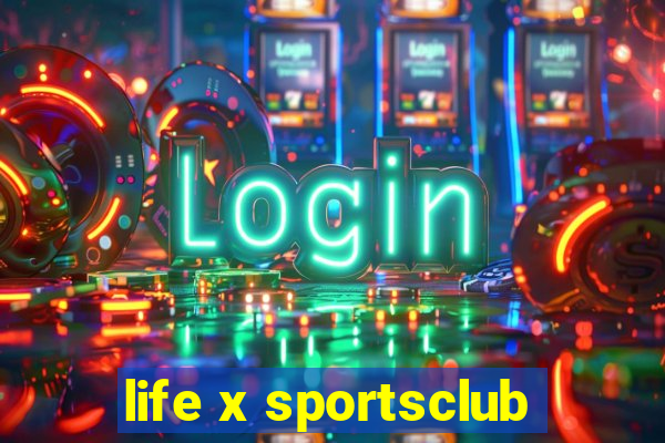 life x sportsclub